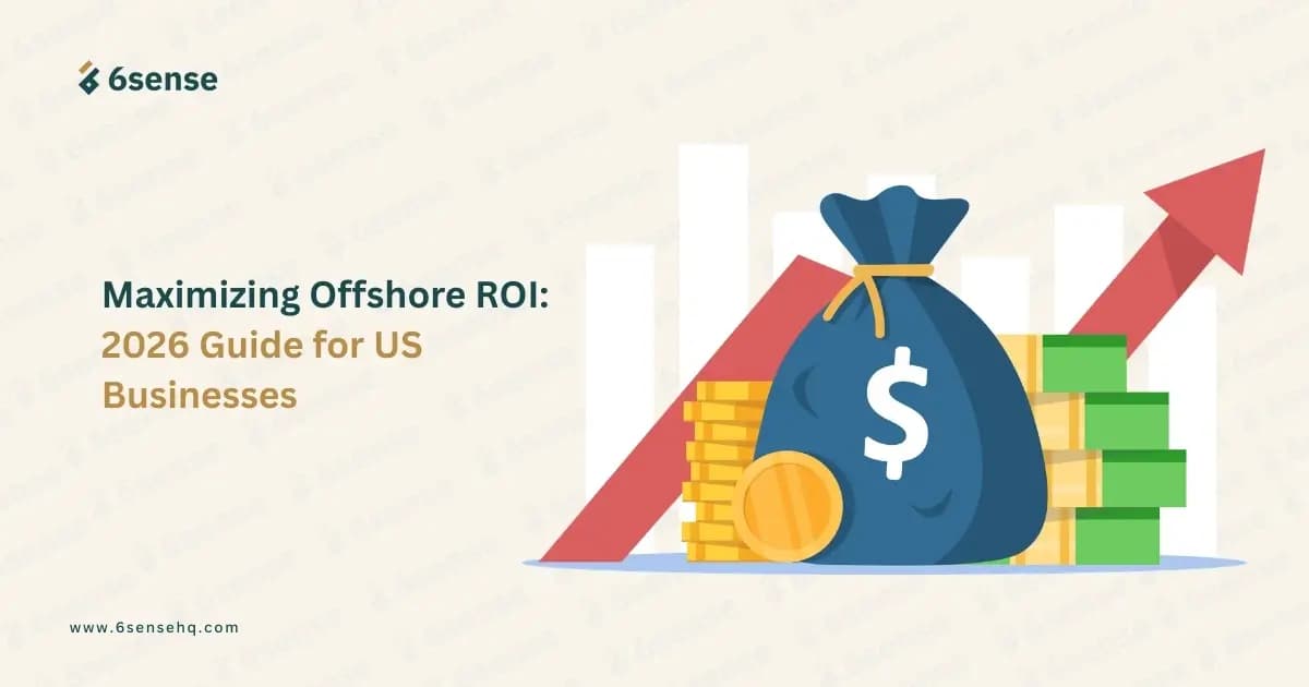 Maximizing offshore ROI 2026 guide for US businesses with cost savings, growth, and ROI strategy illustration
